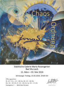 Read more about the article Ausstellung: jonaS. zeigt vom 15.03. – 03.05.2024 neuere Arbeiten in Bad Wurzach